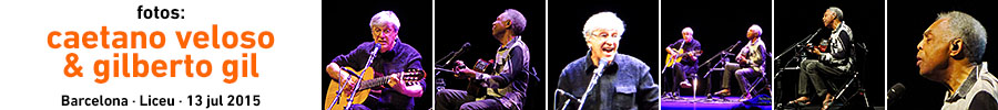 Caetano Veloso & Gilberto Gil, Barcelona 2015