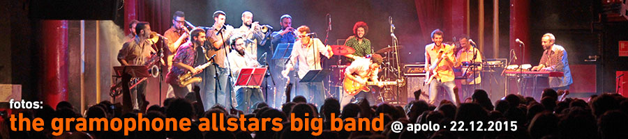 The Gramophone Allstars Big Band · Apolo · 22.12.2015