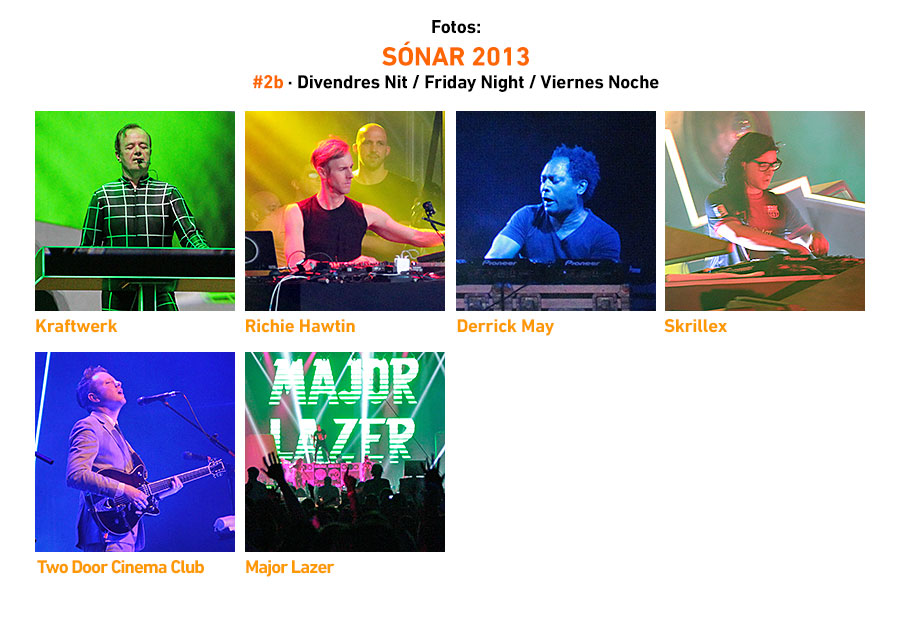 Sonar 2013 Friday