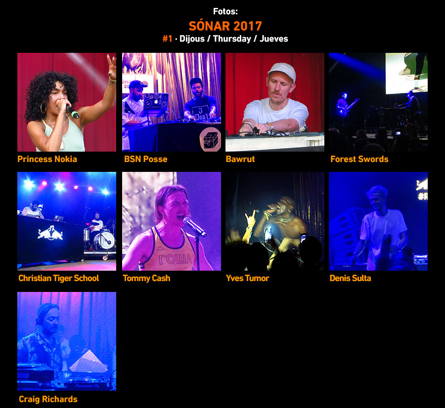 Sonar 2017 #1 Dijous / Thursday / Viernes